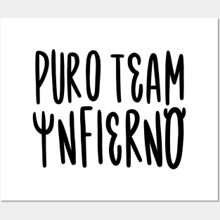 Puro Team Infierno! Posters and Art